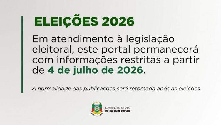 Governo gaúcho implementa medidas em sites e redes sociais para conformidade com a legislação eleitoral