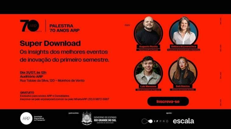 Super Download da ARP liga Porto Alegre às tendências globais de inovação e negócios